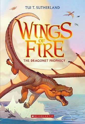 Cover image for The Dragonet Prophecy (Wings of Fire, Book 1)