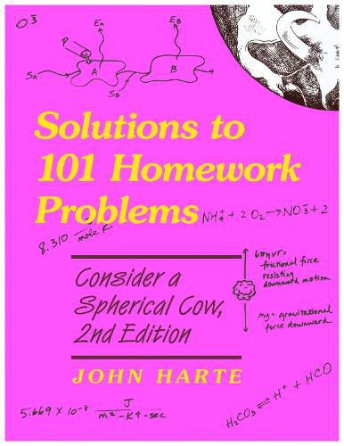 Cover image for Solutions to 101 Homework Problems: Consider a Spherical Cow, 2nd Ed