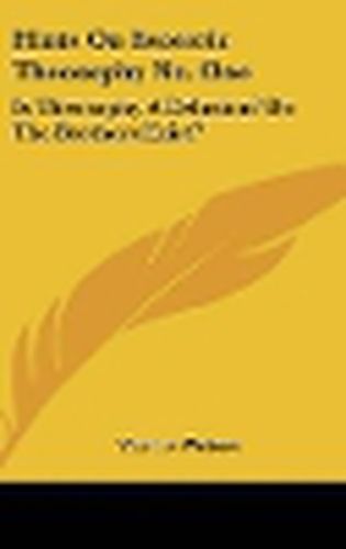 Cover image for Hints on Esoteric Theosophy No. One: Is Theosophy a Delusion? Do the Brothers Exist?