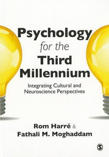 Cover image for Psychology for the Third Millennium: Integrating Cultural and Neuroscience Perspectives