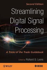 Cover image for Streamlining Digital Signal Processing: A Tricks of the Trade Guidebook