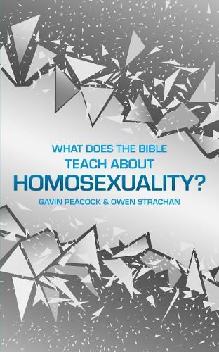 Cover image for What Does the Bible Teach about Homosexuality?: A Short Book on Biblical Sexuality