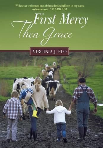 Cover image for First Mercy Then Grace