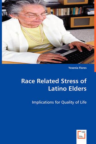 Cover image for Race Related Stress of Latino Elders