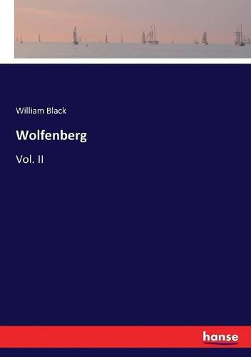 Cover image for Wolfenberg: Vol. II