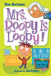 Cover image for Mrs. Roopy Is Loopy!