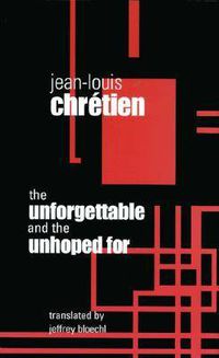 Cover image for The Unforgettable and the Unhoped For