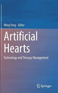 Cover image for Artificial Hearts: Technology and Therapy Management