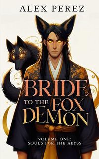 Cover image for Bride To The Fox Demon