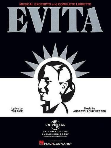 Cover image for Evita - Musical Excerpts and Complete Libretto