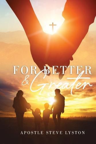 Cover image for For Better and Greater