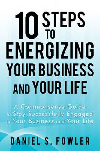 Cover image for 10 Steps to Energizing Your Business and Your Life