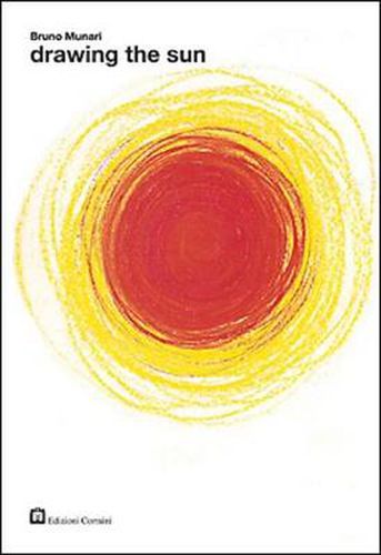 Cover image for Bruno Munari - Drawing the Sun