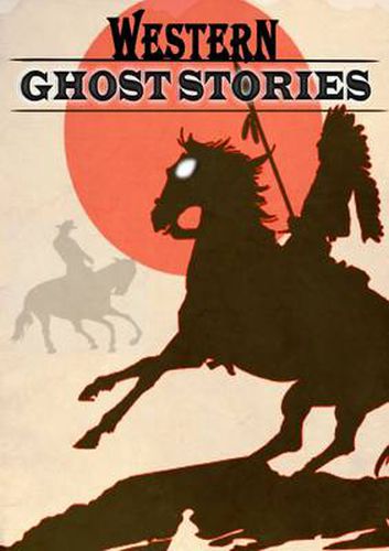 Cover image for Western Ghost Stories