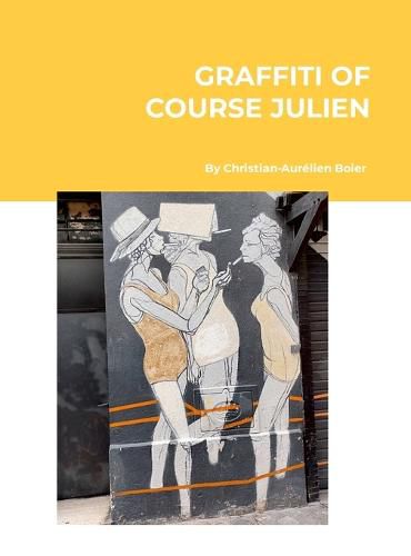 Cover image for The Graffiti of Course Julien