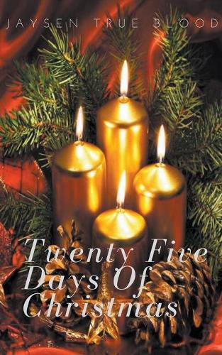 Cover image for Twenty-Five Days Of Christmas