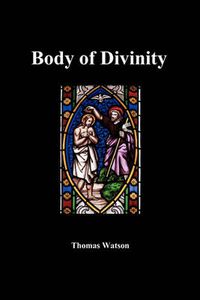 Cover image for A Body of Divinity