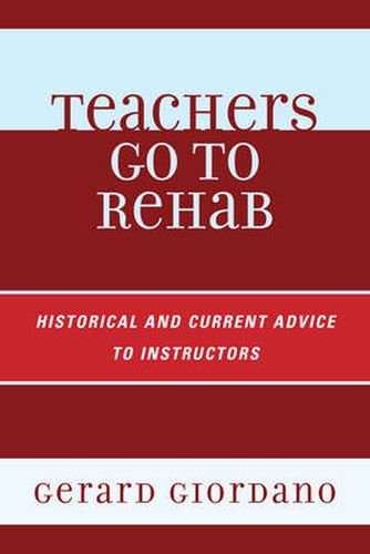 Cover image for Teachers Go to Rehab