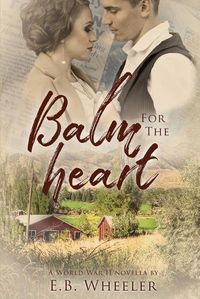 Cover image for Balm for the Heart