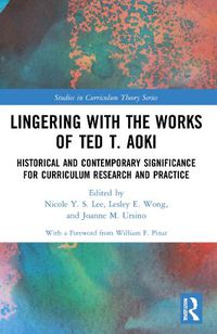 Cover image for Lingering with the Works of Ted T. Aoki