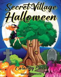 Cover image for Secret Village Halloween Coloring Book