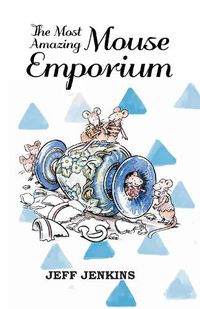 Cover image for The Most Amazing Mouse Emporium