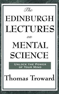 Cover image for The Edinburgh Lectures on Mental Science