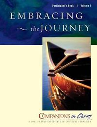 Cover image for Embracing the Journey: Participant's Book