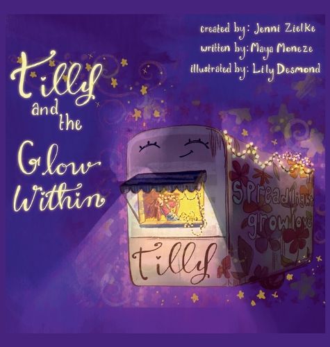 Cover image for Tilly and the Glow Within