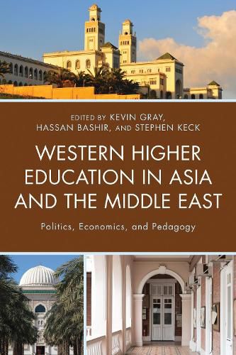 Cover image for Western Higher Education in Asia and the Middle East: Politics, Economics, and Pedagogy