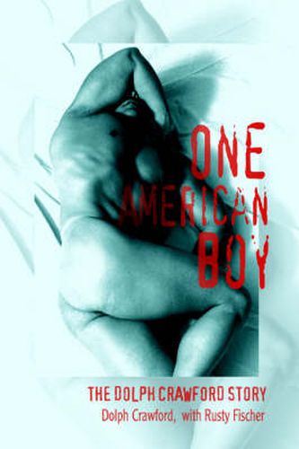 Cover image for One American Boy: The Dolph Crawford Story