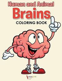 Cover image for Human and Animal Brains Coloring Book