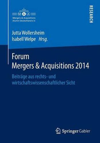 Cover image for Forum Mergers & Acquisitions 2014: Beitrage aus rechts- und wirtschaftswissenschaftlicher Sicht