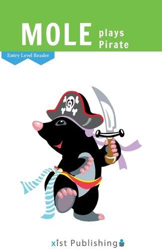 Cover image for Mole Plays Pirate