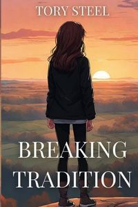 Cover image for Breaking Tradition