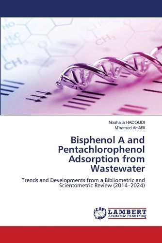 Cover image for Bisphenol A and Pentachlorophenol Adsorption from Wastewater