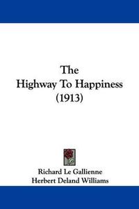 Cover image for The Highway to Happiness (1913)