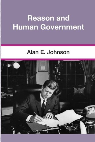 Cover image for Reason and Human Government