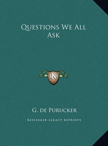 Cover image for Questions We All Ask Questions We All Ask