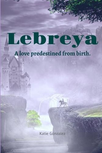 Cover image for Lebreya: A Love Predestined from Birth