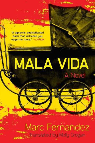 Cover image for Mala Vida: A Novel