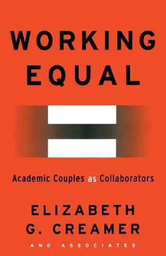 Cover image for Working Equal: Collaboration Among Academic Couples