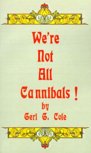 Cover image for We're Not All Cannibals!