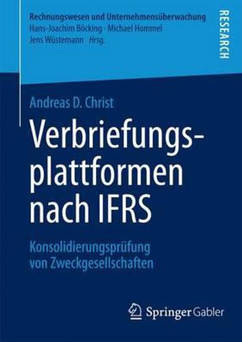 Cover image for Verbriefungsplattformen nach IFRS: Konsolidierungsprufung von Zweckgesellschaften