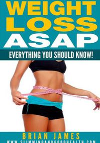 Cover image for Weight Loss Asap - Everything You Should Know!