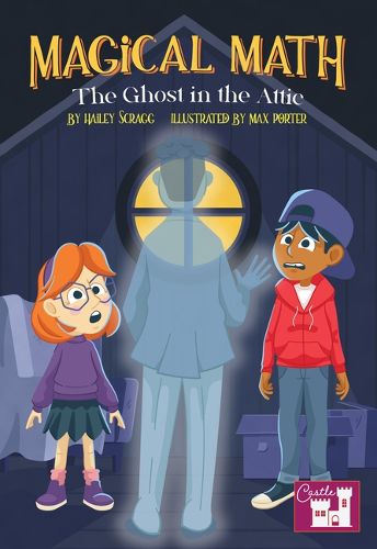 The Magical Math Ghost in the Attic