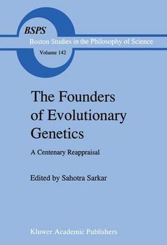 Cover image for The Founders of Evolutionary Genetics: A Centenary Reappraisal