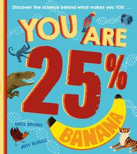 Cover image for You Are 25% Banana