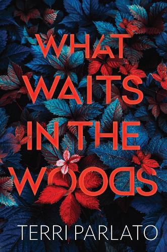 Cover image for What Waits in the Woods