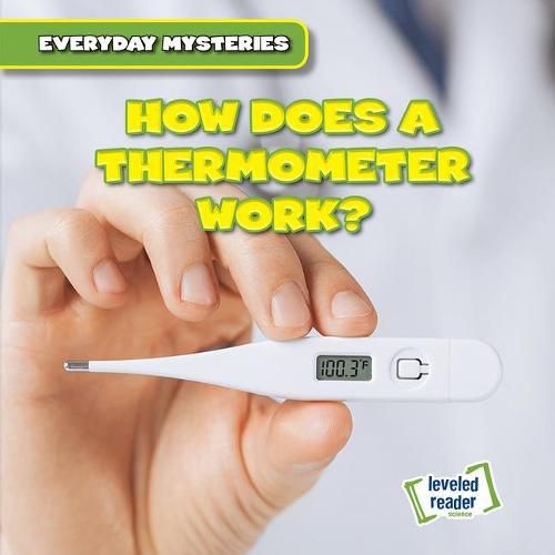 Cover image for How Does a Thermometer Work?